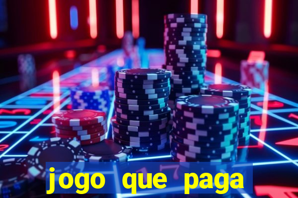 jogo que paga dinheiro de verdade sem precisar depositar